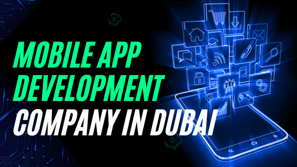 mobile app development company in Dubai